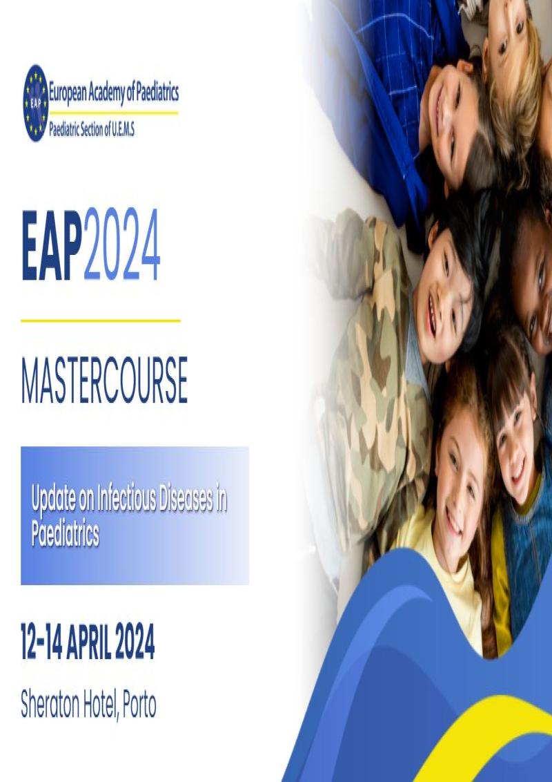 The European Academy of Paediatrics Mastercourse EAP2024